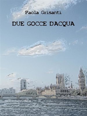 cover image of Due gocce d'acqua